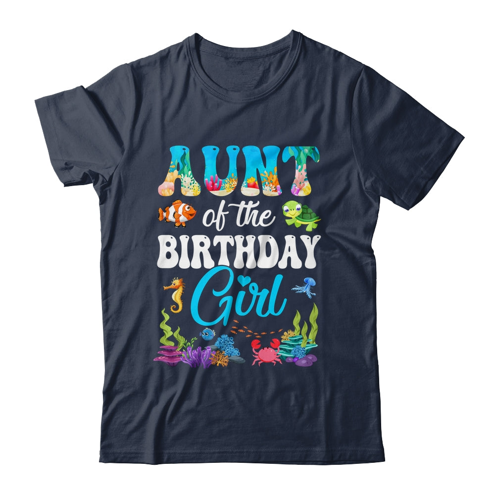 Aunt Of The Birthday Girl Sea Fish Ocean Aquarium Party Shirt & Hoodie | siriusteestore