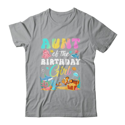 Aunt Of The Birthday Girl Sea Fish Ocean Aquarium Shirt & Hoodie | siriusteestore