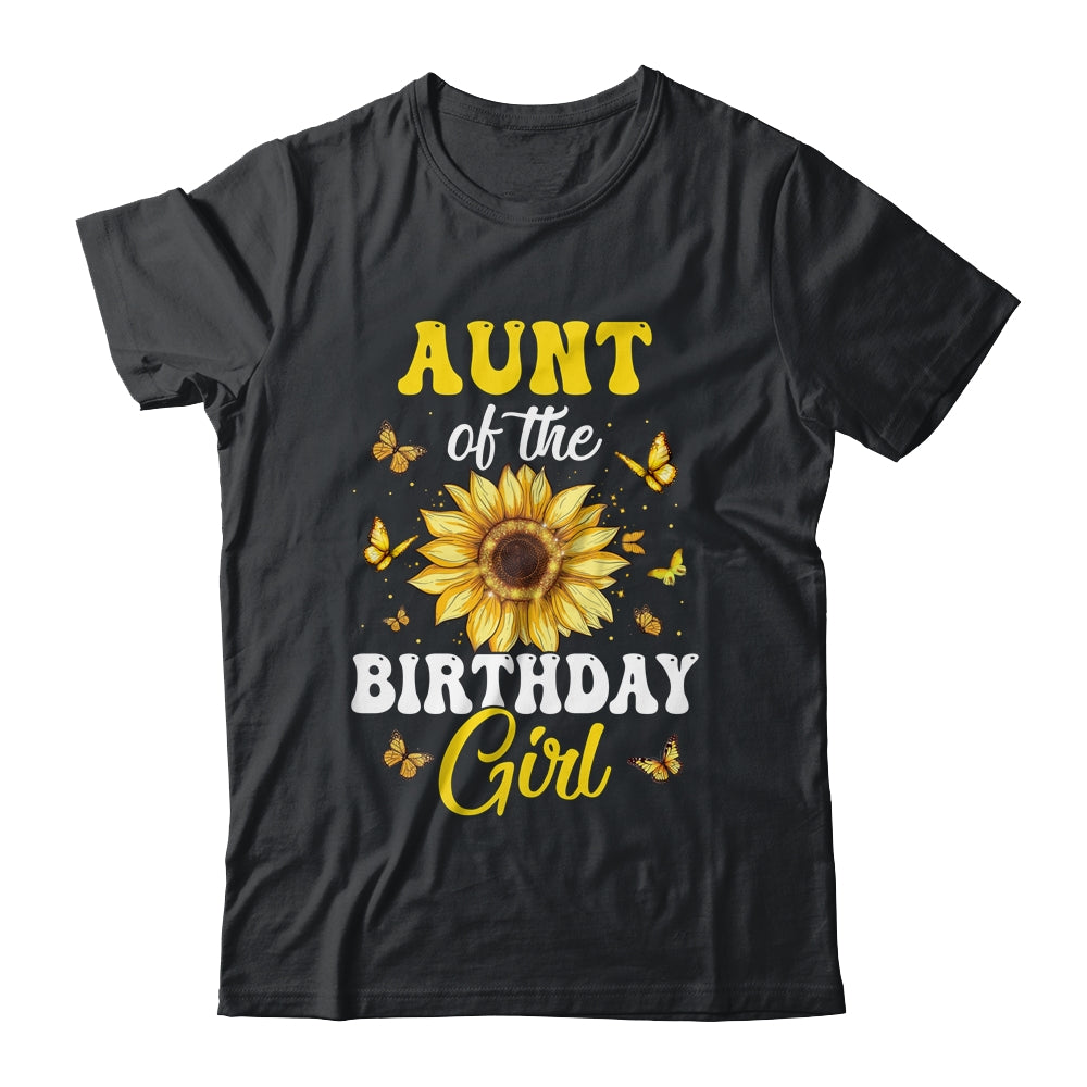 Aunt Of The Birthday Girl Sunflower Party Family Matching Shirt & Hoodie | siriusteestore
