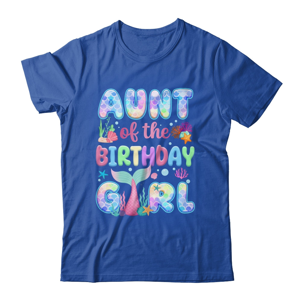 Aunt Of The Birthday Mermaid Girl Family Matching Party Shirt & Hoodie | siriusteestore