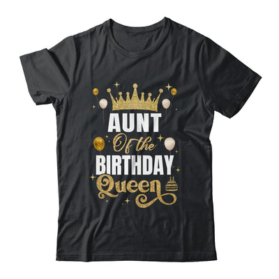 Aunt Of The Birthday Queen Women Girls Bday Party For Her Shirt & Hoodie | siriusteestore