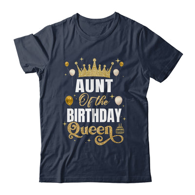 Aunt Of The Birthday Queen Women Girls Bday Party For Her Shirt & Hoodie | siriusteestore