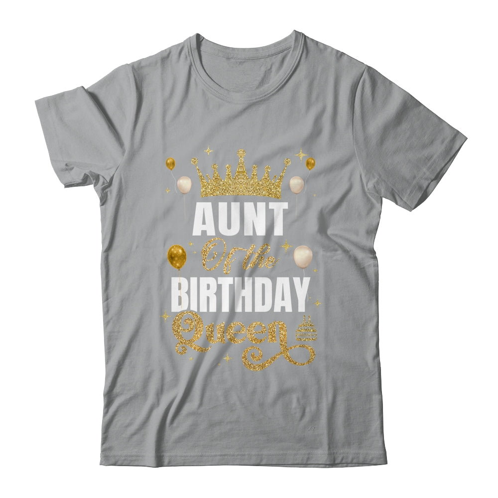 Aunt Of The Birthday Queen Women Girls Bday Party For Her Shirt & Hoodie | siriusteestore