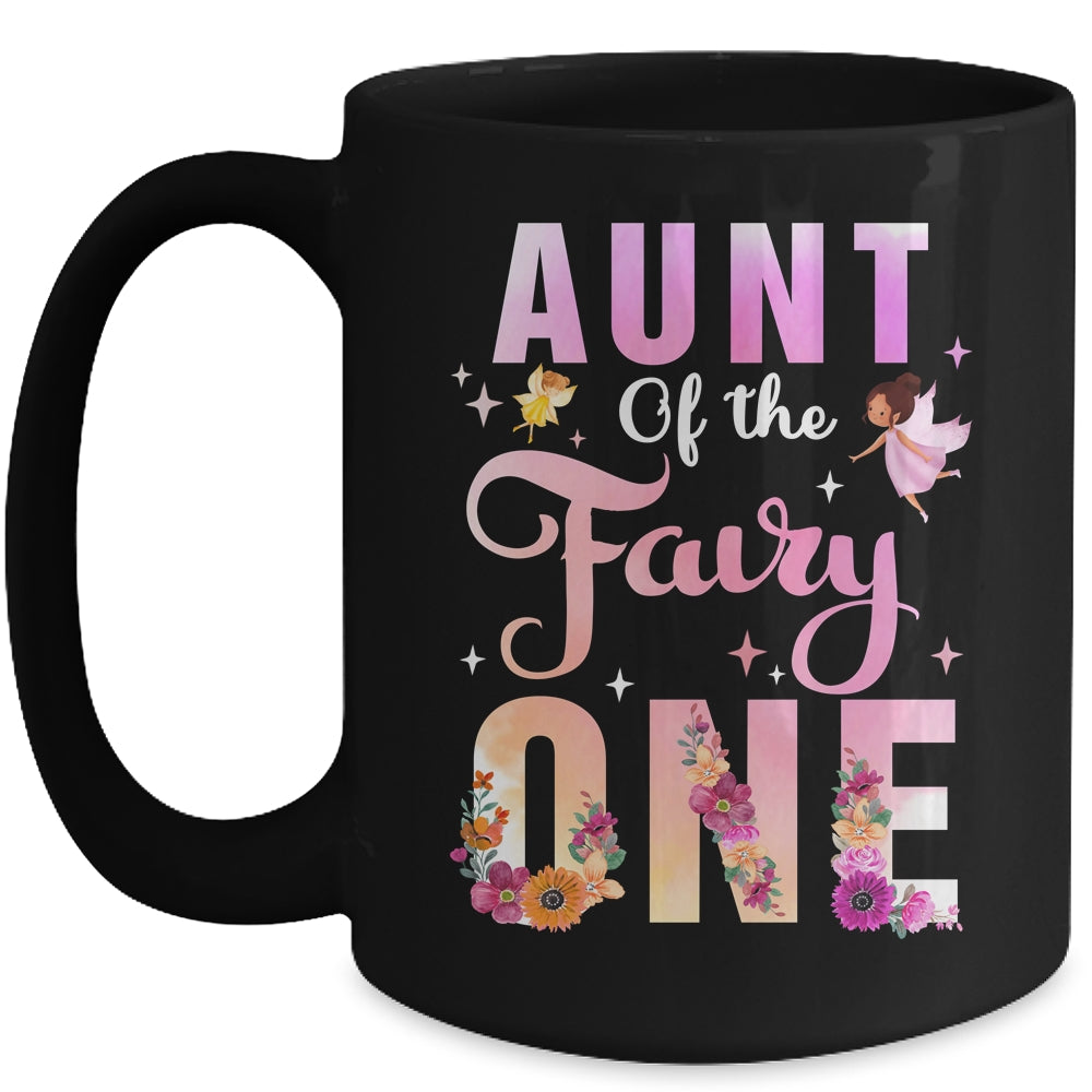 Aunt Of The Fairy One 1st Birthday Girl Party Decoration Mug | siriusteestore