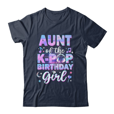 Aunt Of The K-Pop Birthday Girl Matching Family Music Shirt & Hoodie | siriusteestore