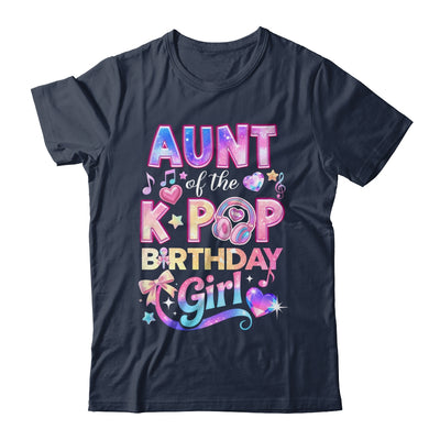 Aunt Of The K-Pop Birthday Girls Korean Music Lovers Shirt & Hoodie | siriusteestore