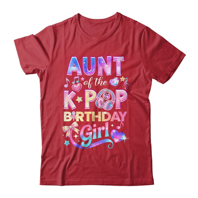 Aunt Of The K-Pop Birthday Girls Korean Music Lovers Shirt & Hoodie | siriusteestore