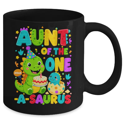 Aunt Of The One-A-Saurus 1St Birthday Boy T-Rex Dinosaur Mug | siriusteestore