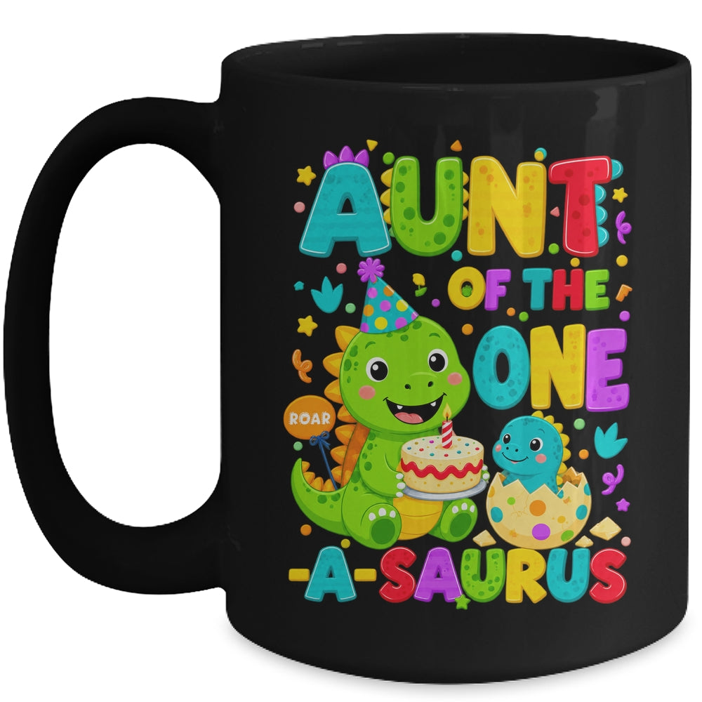 Aunt Of The One-A-Saurus 1St Birthday Boy T-Rex Dinosaur Mug | siriusteestore