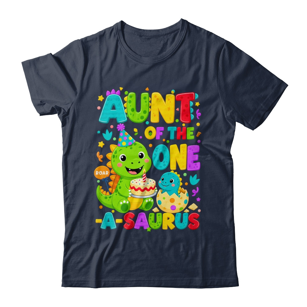 Aunt Of The One-A-Saurus 1St Birthday Boy T-Rex Dinosaur Shirt & Hoodie | siriusteestore