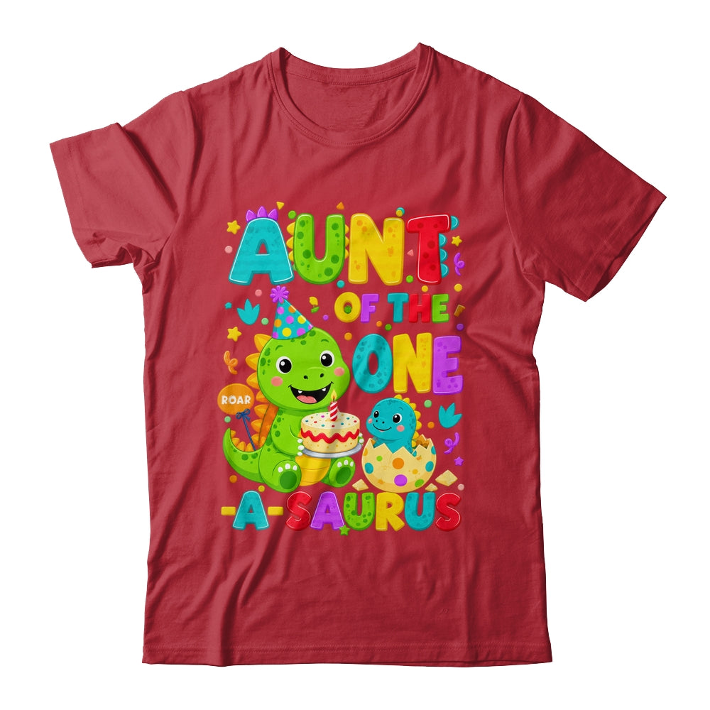 Aunt Of The One-A-Saurus 1St Birthday Boy T-Rex Dinosaur Shirt & Hoodie | siriusteestore