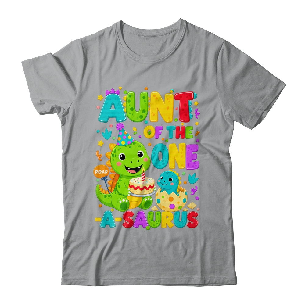 Aunt Of The One-A-Saurus 1St Birthday Boy T-Rex Dinosaur Shirt & Hoodie | siriusteestore