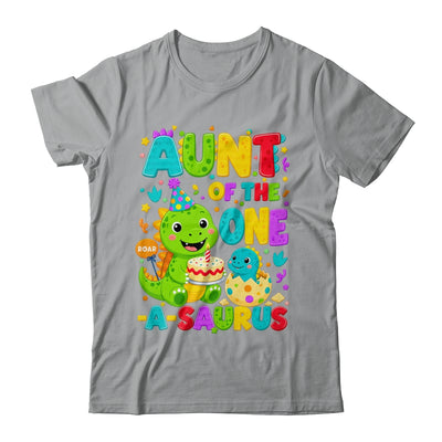 Aunt Of The One-A-Saurus 1St Birthday Boy T-Rex Dinosaur Shirt & Hoodie | siriusteestore