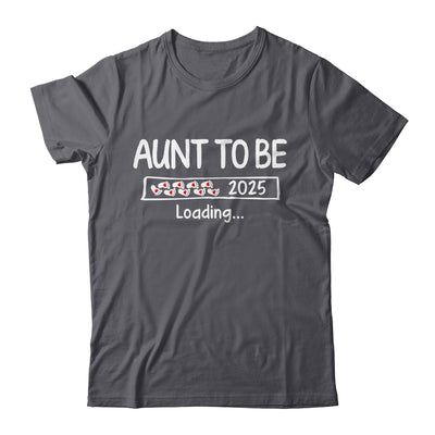 Aunt To Be 2025 Loading Promoted To Aunt Est 2025 Shirt & Tank Top | siriusteestore