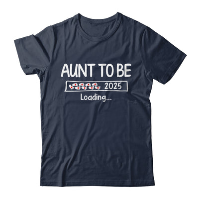 Aunt To Be 2025 Loading Promoted To Aunt Est 2025 Shirt & Tank Top | siriusteestore