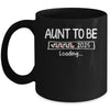 Aunt To Be 2025 Loading Promoted To Aunt Est 2025 Mug | siriusteestore