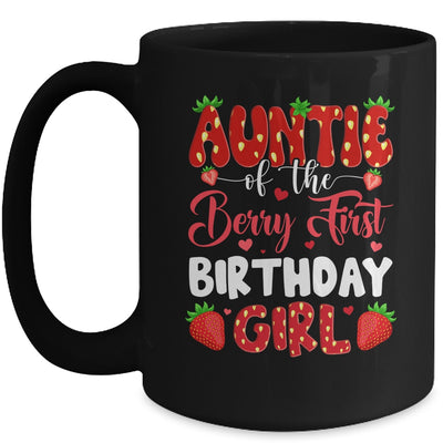 Auntie Of The Berry First Birthday Of Girl Strawberry Mug | siriusteestore