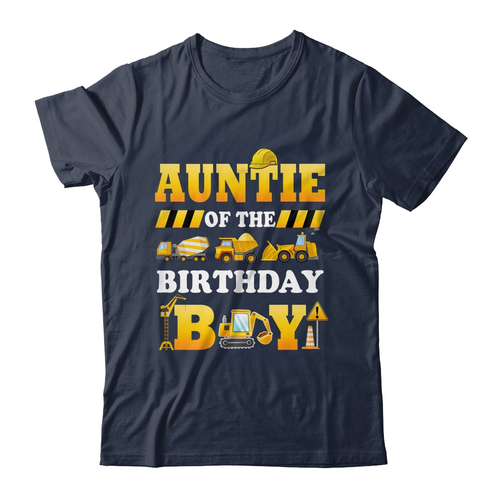 Auntie Of The Birthday Boy Construction Matching Family Shirt & Hoodie | siriusteestore