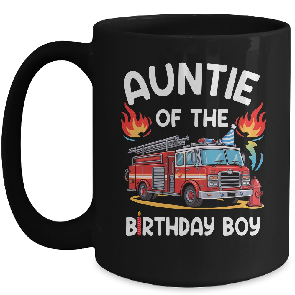 Auntie Of The Birthday Boy Fire Truck Firefighter 1st Party Mug | siriusteestore