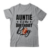 Auntie Of The Birthday Boy Football 1st Birthday Party Shirt & Hoodie | siriusteestore