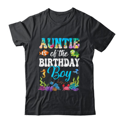 Auntie Of The Birthday Boy Sea Fish Ocean Aquarium Party Shirt & Hoodie | siriusteestore