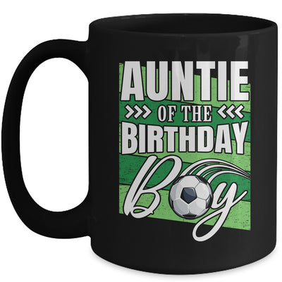 Auntie Of The Birthday Boy Soccer Birthday Soccer Player Mug | siriusteestore