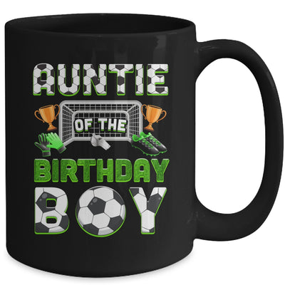 Auntie Of The Birthday Boy Soccer Family Matching Party Mug | siriusteestore