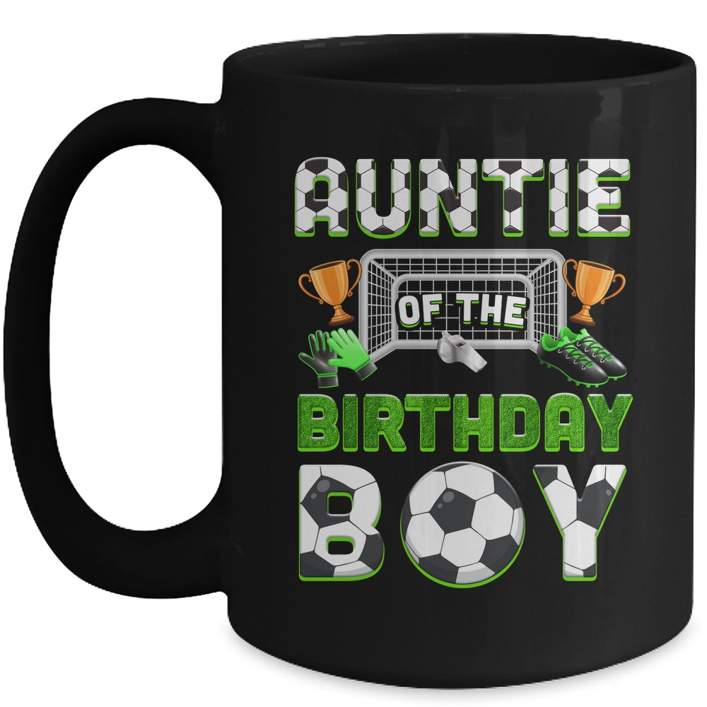 Auntie Of The Birthday Boy Soccer Family Matching Party Mug | siriusteestore