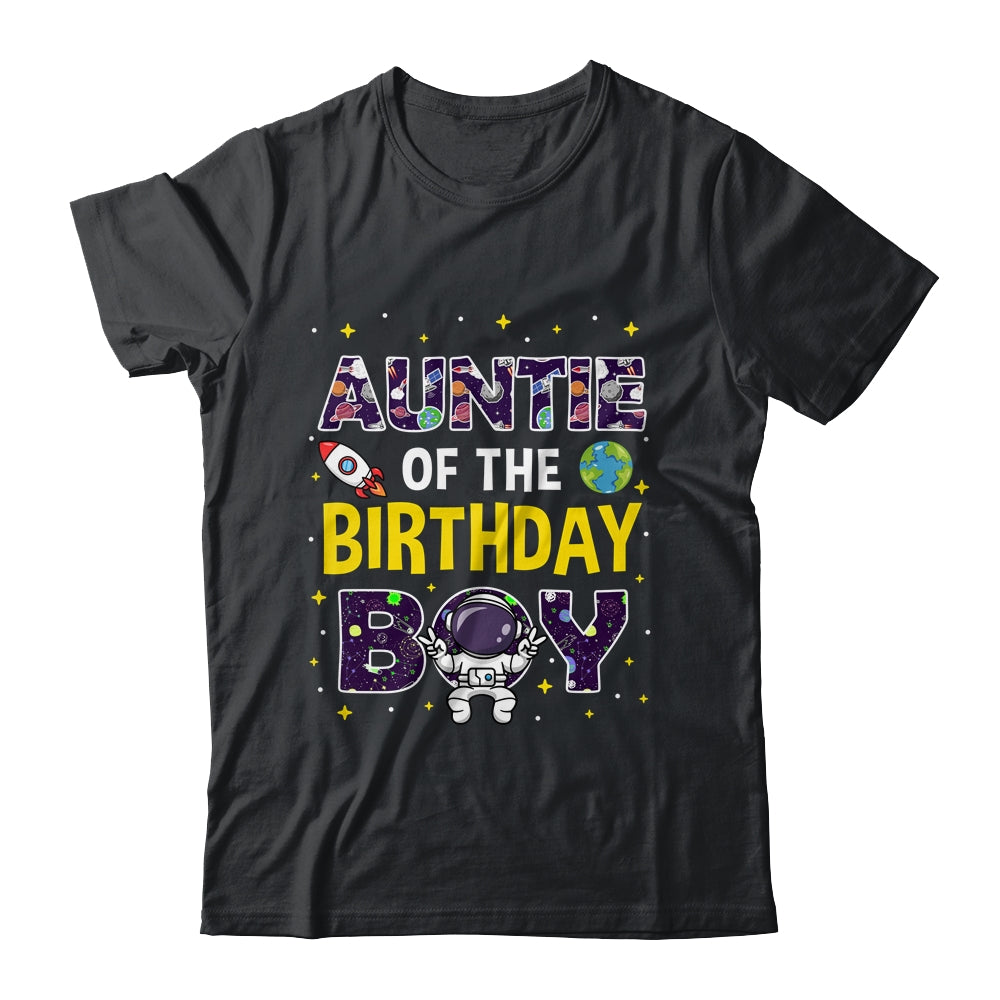 Auntie Of The Birthday Boy Space Astronaut Birthday Family Shirt & Hoodie | siriusteestore
