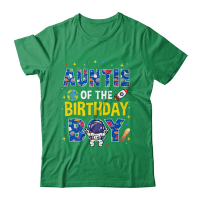 Auntie Of The Birthday Boy Space Astronaut Family Birthday Shirt & Hoodie | siriusteestore