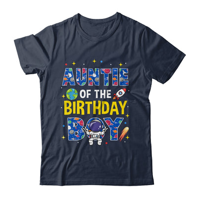 Auntie Of The Birthday Boy Space Astronaut Family Birthday Shirt & Hoodie | siriusteestore