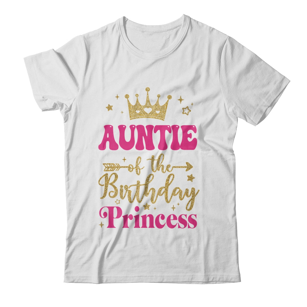 Auntie Of The Birthday For Girl 1st Birthday Princess Girl Shirt & Hoodie | siriusteestore