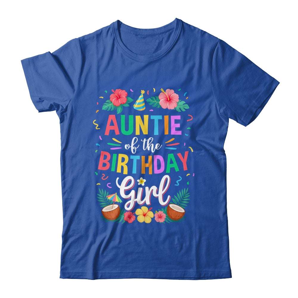 Auntie Of The Birthday Girl Aloha Hawaii Party 1st Birthday Shirt & Hoodie | siriusteestore