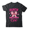 Auntie Of The Birthday Girl Coquette Bow Matching Family Shirt & Hoodie | siriusteestore