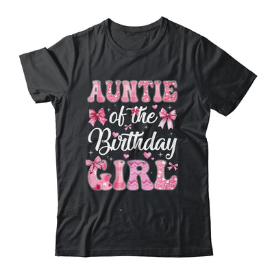 Auntie Of The Birthday Girl Family Pink Coquette Bow Shirt & Hoodie | siriusteestore