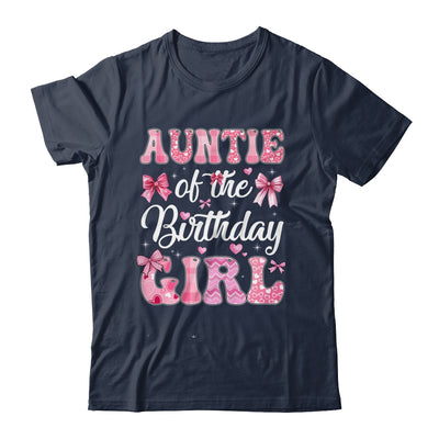 Auntie Of The Birthday Girl Family Pink Coquette Bow Shirt & Hoodie | siriusteestore