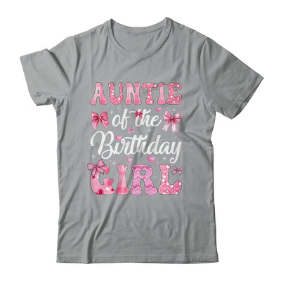 Auntie Of The Birthday Girl Family Pink Coquette Bow Shirt & Hoodie | siriusteestore