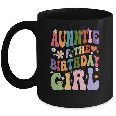 Auntie Of The Birthday Girl Groovy Party 1st Birthday Girl Mug | siriusteestore