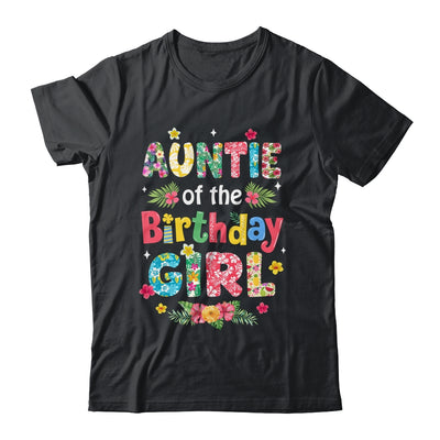 Auntie Of The Birthday Girl Hawaii Family Party Decor Shirt & Hoodie | siriusteestore