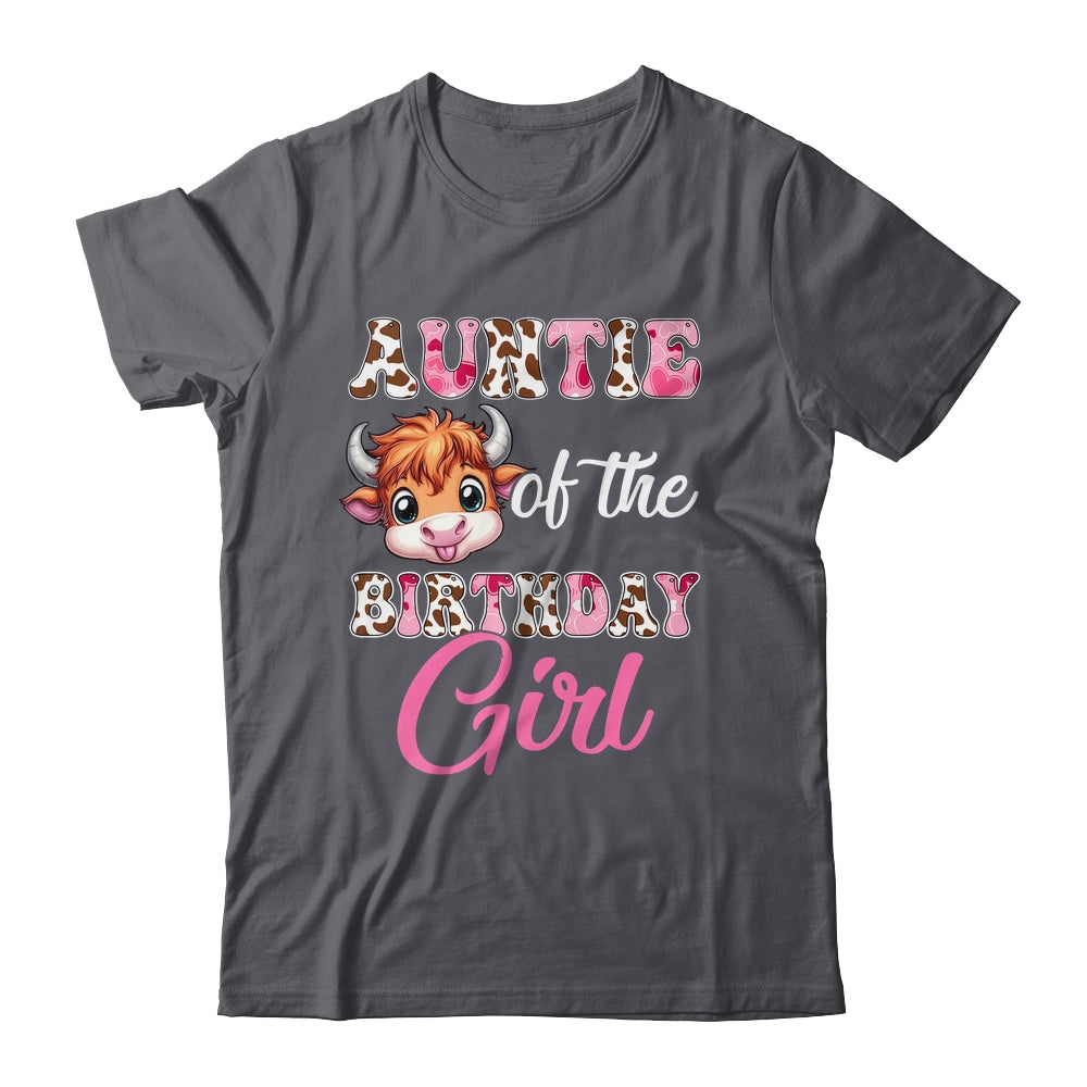 Auntie Of The Birthday Girl Highland Cow Farm 1st Birthday Shirt & Hoodie | siriusteestore