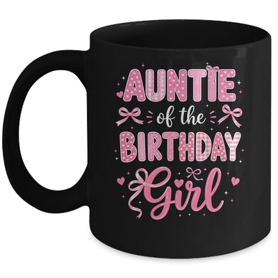 Auntie Of The Birthday Girl Matching Pink Coquette Bow Mug | siriusteestore