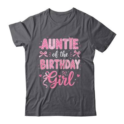 Auntie Of The Birthday Girl Matching Pink Coquette Bow Shirt & Hoodie | siriusteestore