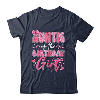 Auntie Of The Birthday Girl Pink Coquette Bow Family Shirt & Hoodie | siriusteestore