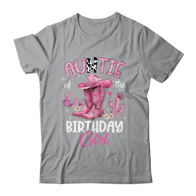 Auntie Of The Birthday Girl Pink Cowgirl Western Cow Girl Shirt & Hoodie | siriusteestore