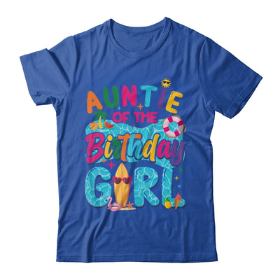 Auntie Of The Birthday Girl Pool Party Beach Family Matching Shirt & Hoodie | siriusteestore