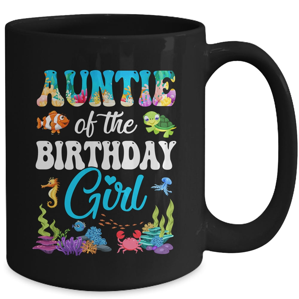 Auntie Of The Birthday Girl Sea Fish Ocean Aquarium Party Mug | siriusteestore