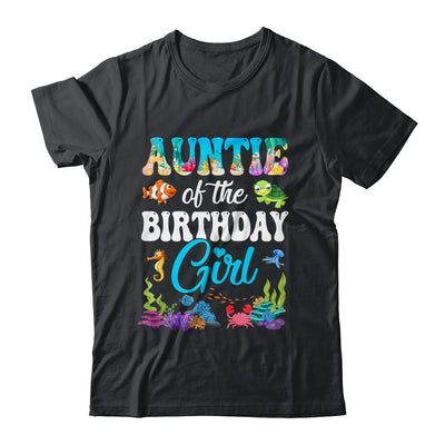 Auntie Of The Birthday Girl Sea Fish Ocean Aquarium Party Shirt & Hoodie | siriusteestore