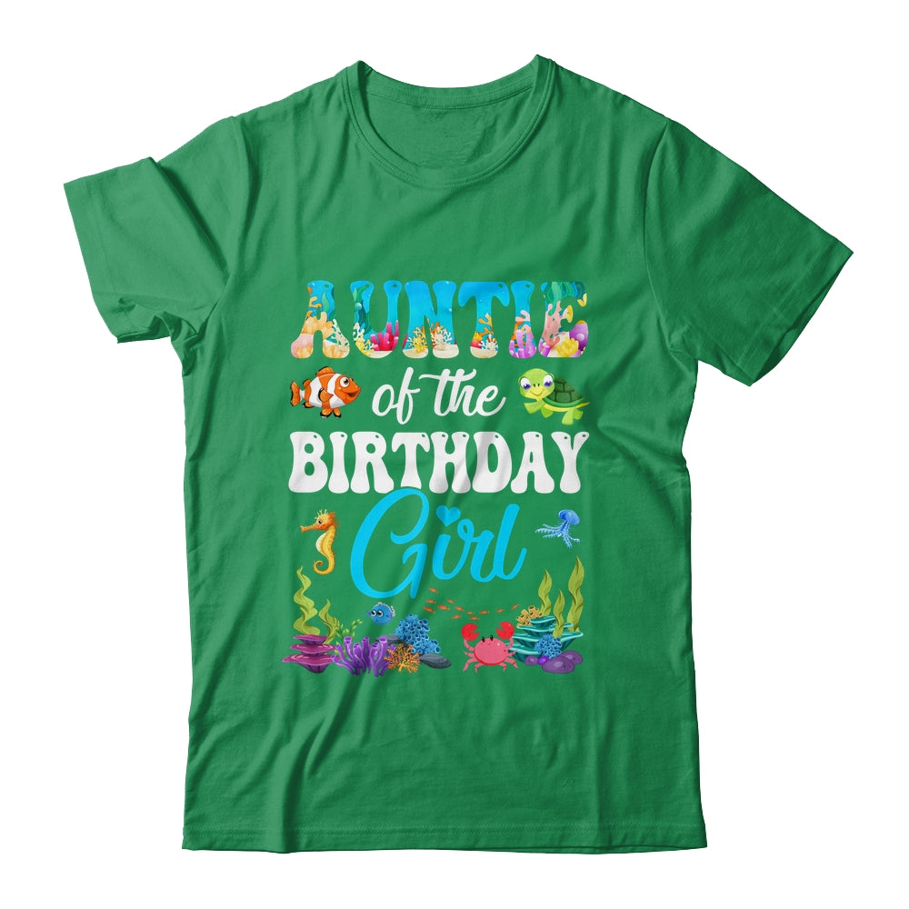 Auntie Of The Birthday Girl Sea Fish Ocean Aquarium Party Shirt & Hoodie | siriusteestore