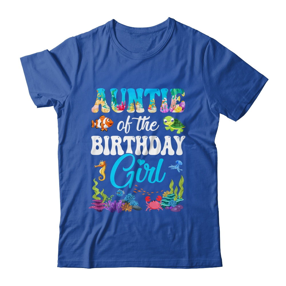 Auntie Of The Birthday Girl Sea Fish Ocean Aquarium Party Shirt & Hoodie | siriusteestore