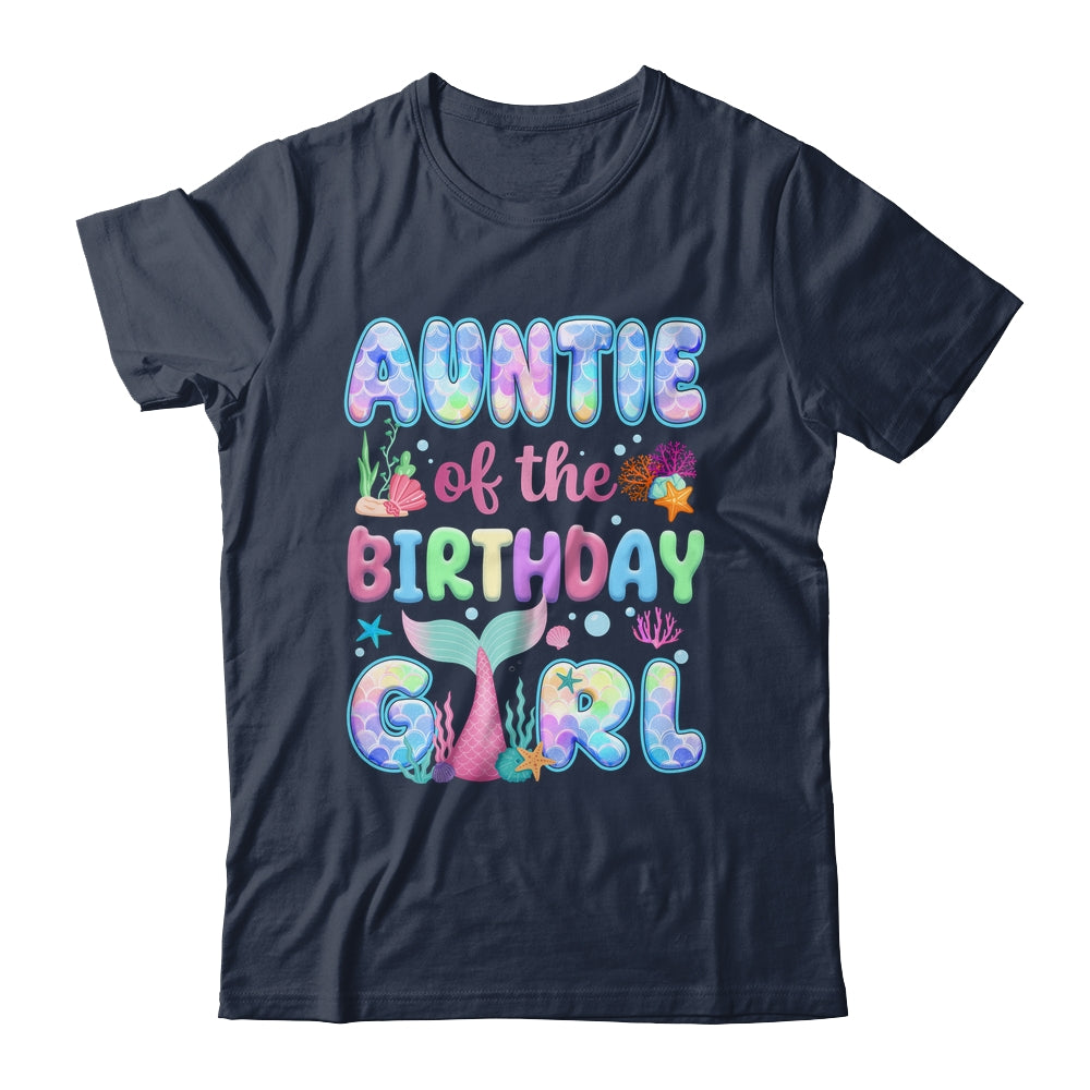 Auntie Of The Birthday Mermaid Girl Family Matching Party Shirt & Hoodie | siriusteestore